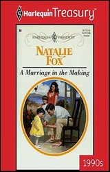 A Marriage in the Making - Natalie Fox - 9781459262744