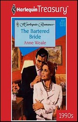 The Bartered Bride - Anne Weale - 9781459263079