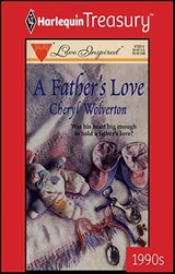 A Father's Love - Cheryl Wolverton - 9781459264496