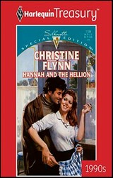 Hannah and the Hellion - Christine Flynn - 9781459266865