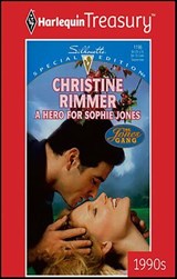 A Hero for Sophie Jones - Christine Rimmer - 9781459266971