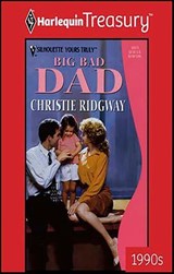 Big Bad Dad - Christie Ridgway - 9781459267282