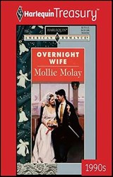 Overnight Wife - Mollie Molay - 9781459267787
