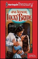 Lucky Bride - Ana Seymour - 9781459267879