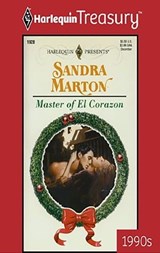 Master of El Corazon - Sandra Marton - 9781459269538