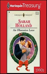 An Obsessive Love - Sarah Holland - 9781459269552