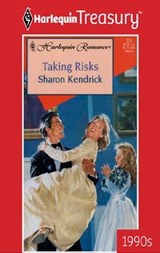 Taking Risks - Sharon Kendrick - 9781459269620