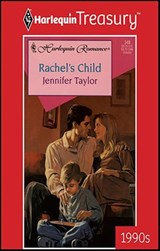 Rachel's Child - Jennifer Taylor - 9781459270268