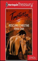 Rescuing Christine - Alyssa Dean - 9781459270985