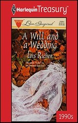 A Will and a Wedding - Lois Richer - 9781459271302