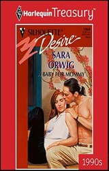 A Baby for Mommy - Sara Orwig - 9781459271487