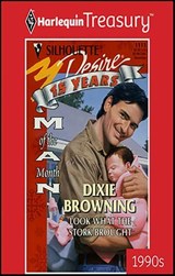 Look What the Stork Brought - Dixie Browning - 9781459271999