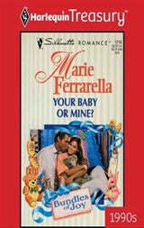 Your Baby or Mine? - Marie Ferrarella - 9781459272828