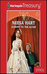 Almost to the Altar - Neesa Hart - 9781459273320