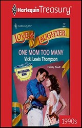One Mom Too Many - Vicki Lewis Thompson - 9781459274273