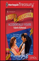 Accidentally Yours - Valerie Kirkwood - 9781459274303