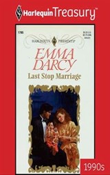 Last Stop Marriage - Emma Darcy - 9781459276000