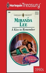A Kiss to Remember - Miranda Lee - 9781459276819