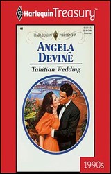 Tahitian Wedding - Angela Devine - 9781459276840
