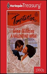 A Valentine Wish - Gina Wilkins - 9781459278165