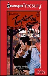 A Wish for Love - Gina Wilkins - 9781459278301