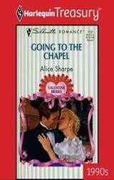 Going to the Chapel - Alice Sharpe - 9781459279841