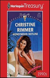 Honeymoon Hotline - Christine Rimmer - 9781459280830