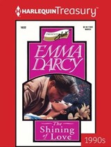The Shining of Love - Emma Darcy - 9781459283992