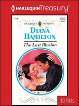 The Last Illusion - Diana Hamilton - 9781459284371