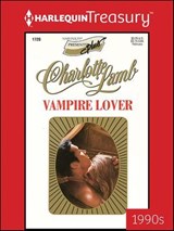 Vampire Lover - Charlotte Lamb - 9781459284401