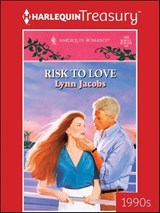 Risk to Love - Lynn Jacobs - 9781459285125