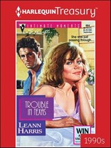 Trouble in Texas - Leann Harris - 9781459287365