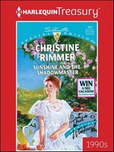 Sunshine and the Shadowmaster - Christine Rimmer - 9781459288195