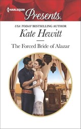 The Forced Bride of Alazar - Kate Hewitt - 9781459292918