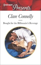 Bought for the Billionaire's Revenge - Clare Connelly - 9781459293182