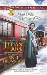 Mail-Order Holiday Brides - Jillian Hart ; Janet Tronstad - 9781460300008