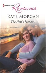 The Heir's Proposal - Raye Morgan - 9781460300732
