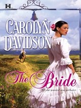 The Bride - Carolyn Davidson - 9781460302613