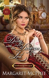 Dicing with the Dangerous Lord - Margaret McPhee - 9781460303849