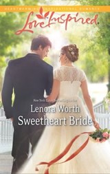 Sweetheart Bride - Lenora Worth - 9781460304228