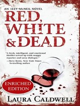 Red, White & Dead - Laura Caldwell - 9781460305843