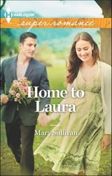 Home to Laura - Mary Sullivan - 9781460307175