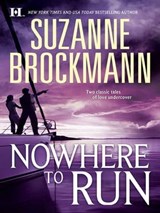 Nowhere to Run - Suzanne Brockmann - 9781460308837