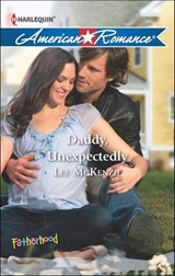 Daddy, Unexpectedly - Lee McKenzie - 9781460312704