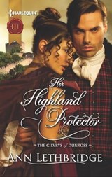 Her Highland Protector - Ann Lethbridge - 9781460315675