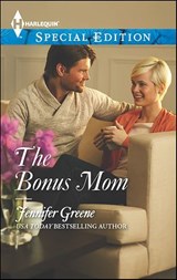 The Bonus Mom - Jennifer Greene - 9781460318454