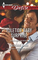 Yuletide Baby Surprise - Catherine Mann - 9781460319871