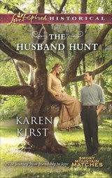 The Husband Hunt - Karen Kirst - 9781460321959