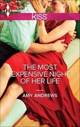 The Most Expensive Night of Her Life - Amy Andrews - 9781460322895