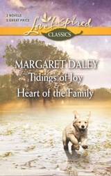 Tidings of Joy & Heart of the Family - Margaret Daley - 9781460323359